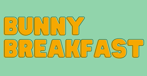 light green rectangle with the words Bunny Breakfast in gold bubble letters