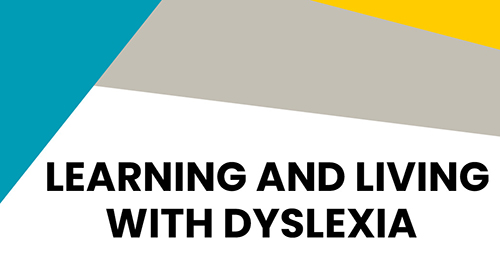 learning & living with dyslexia